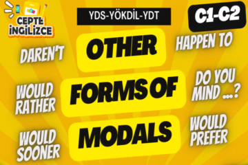 Other Forms of Modals (YDS-YÖKDİL-YDT)